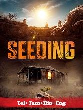 The Seeding (2023) HDRip Original [Telugu + Tamil + Hindi + Eng] Dubbed Movie Watch Online Free